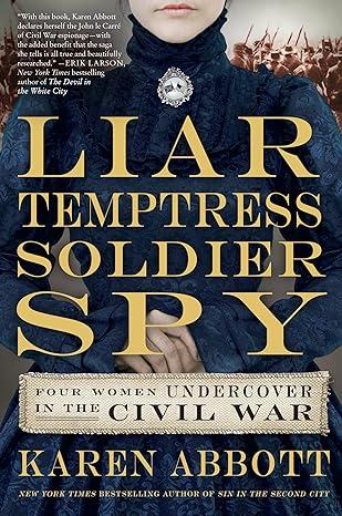Liar, Temptress, Soldier, Spy by Abbott Kahler [kit]