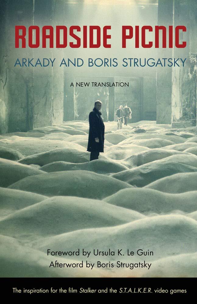 Roadside Picnic by Arkady and Boris Strugatsky